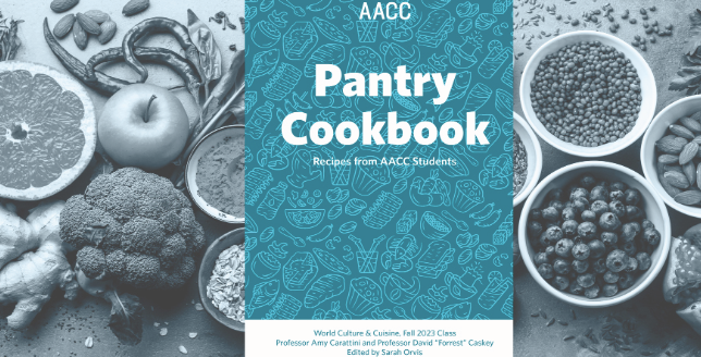 Students submitted recipes to a cookbook using ingredients from AACC’s food pantry.

